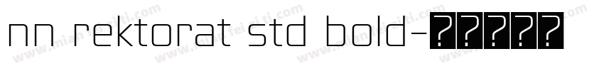 nn rektorat std bold字体转换